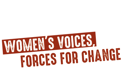 Women's voices, forces for change