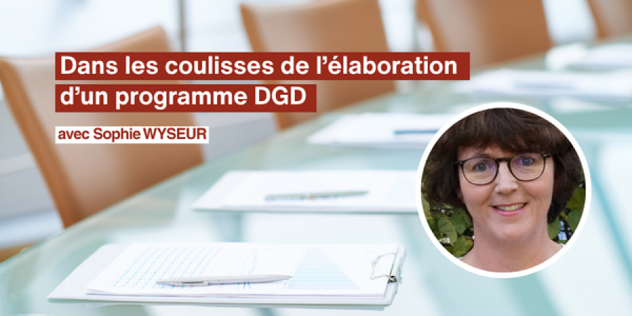 Dans les coulisses de l’élaboration d’un programme DGD